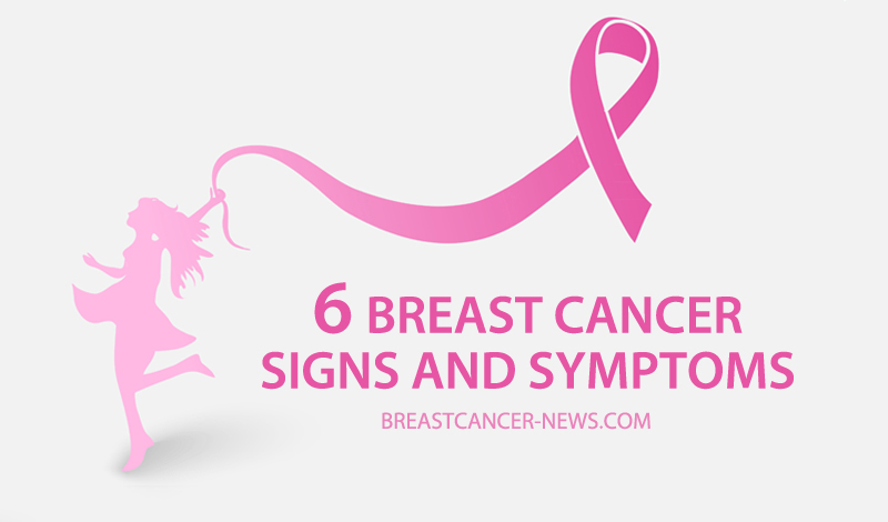 6 breast cancer signs and symtoms